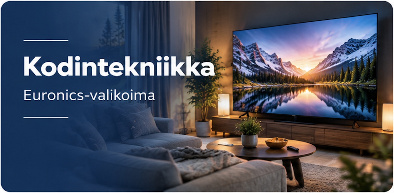 Kodintekniikka – Euronics-valikoima